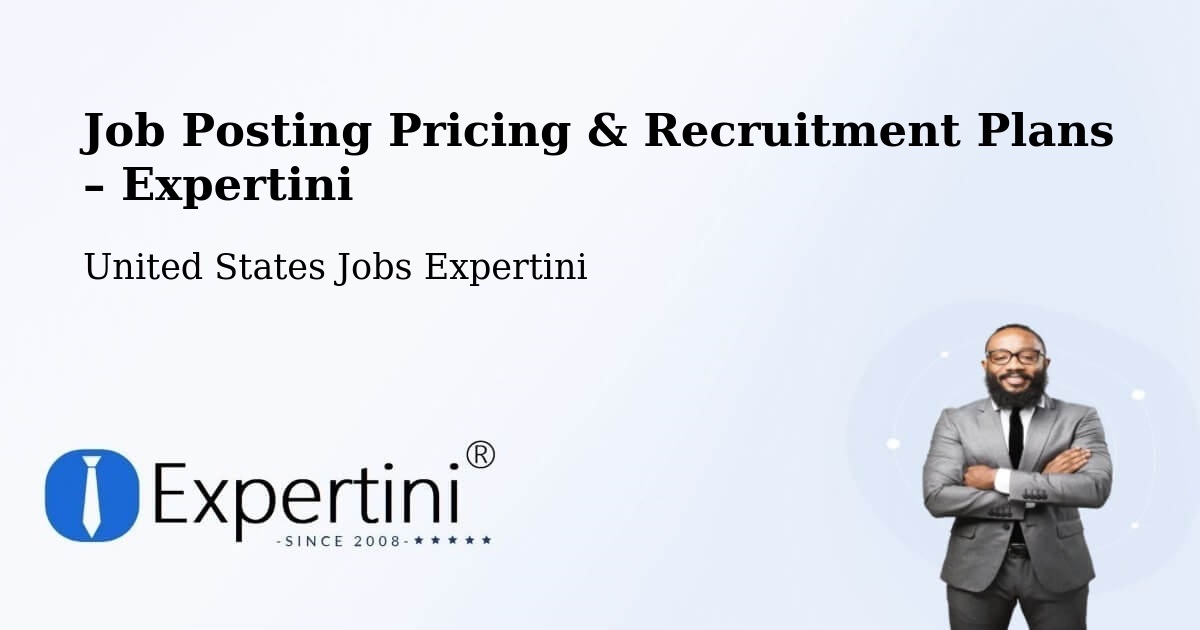Job Posting Pricing & Recruitment Plans – Grandview Heights - Grandview Heights, United States Jobs Expertini